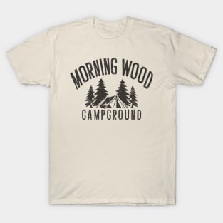 Morning Wood Campground: Adventure Awaits in Nature T-Shirt